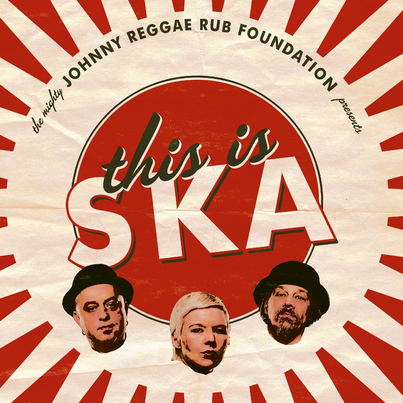 Pork Pie JOHNNY REGGAE RUB FOUNDATION - This Is Ska 7" Vinyl Single JOHNNY REGGAE RUB FOUNDATION - This Is Ska 7" Vinyl Single