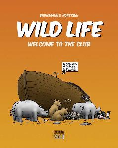 Bringmann&Kopetzki Wild Life 1 Welcome to the Club Book