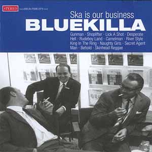 Pork Pie Bluekilla - Ska Is Our Business CD