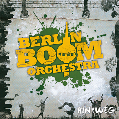 Pork Pie Berlin Boom Orchestra - Hin und Weg CD