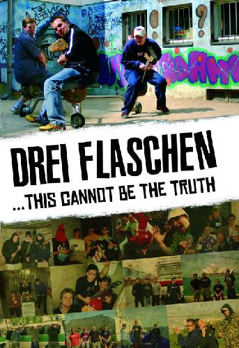 Drei Flaschen ...this cannot be the truth DVD