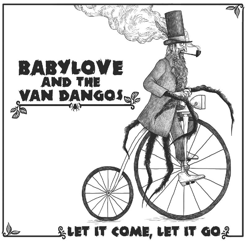 Pork Pie Babylove & The Van Dangos - Let It Come,Let It Go CD