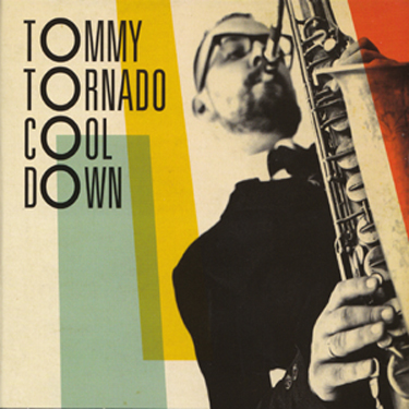 Pork Pie Tommy Tornado - Cool Down CD