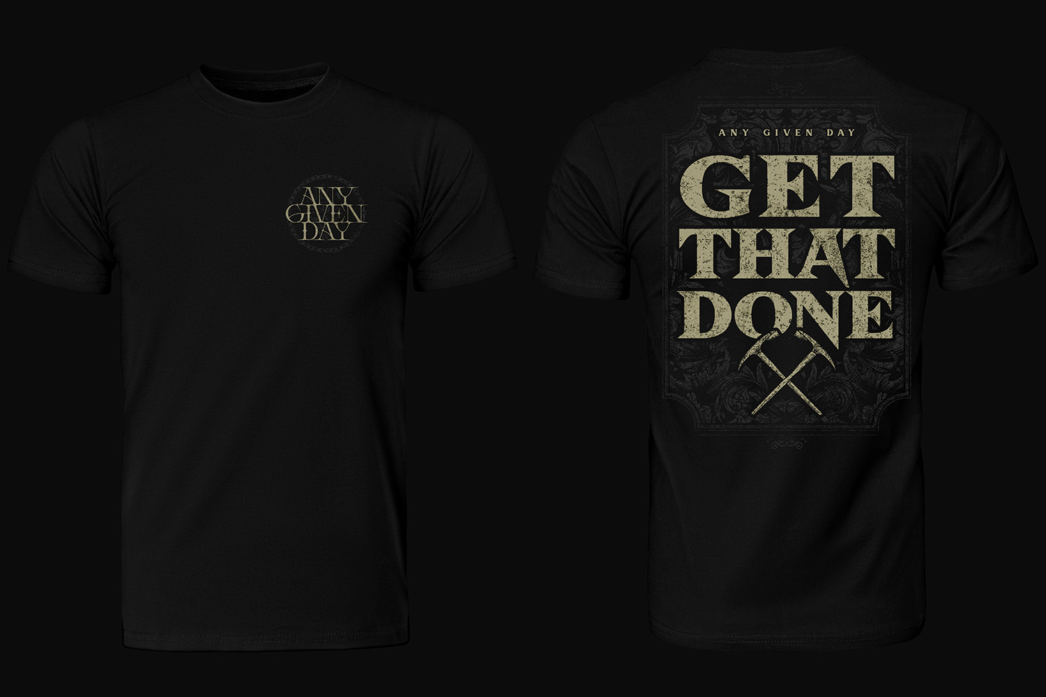 Any Given Day Get That Done Shirt T-Shirt, schwarz