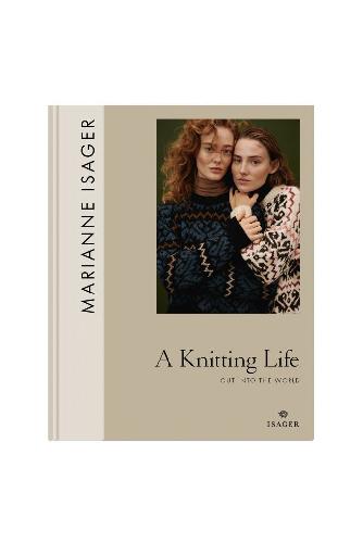 Isager A knitting life - out into the world Book, heavy Marianne Isager
